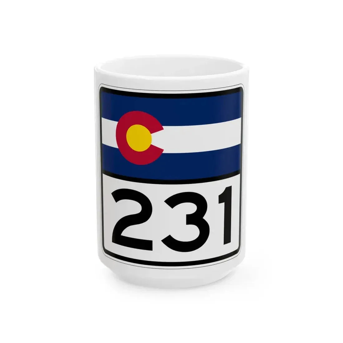Colorado 231 (Colorado) (Road Sign) White Coffee Mug 15oz - Go Mug Yourself