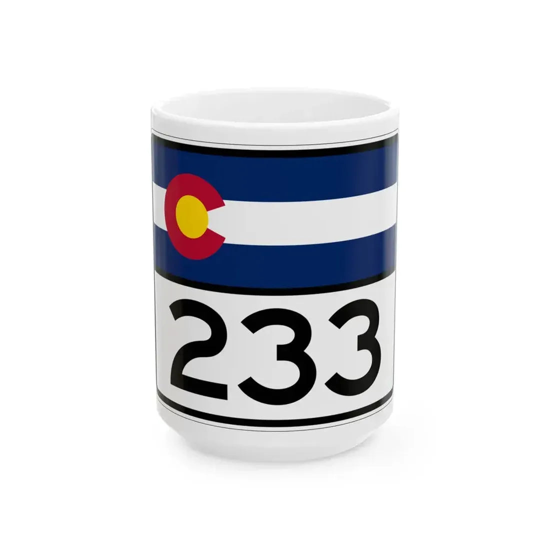 Colorado 233 wide (Colorado) (Road Sign) White Coffee Mug 15oz - Go Mug Yourself