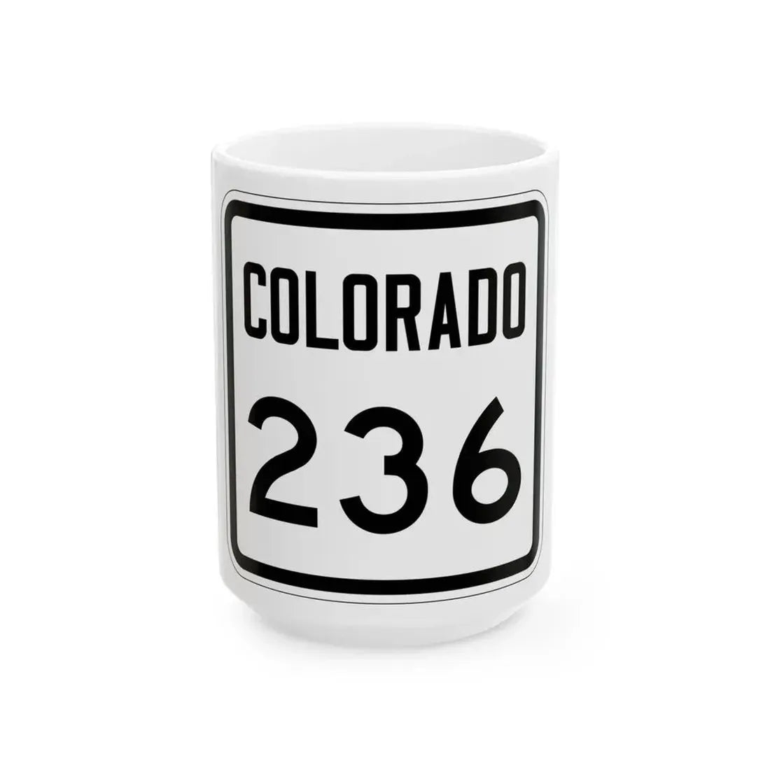 Colorado 236 1946 (Colorado) (Road Sign) White Coffee Mug 15oz - Go Mug Yourself