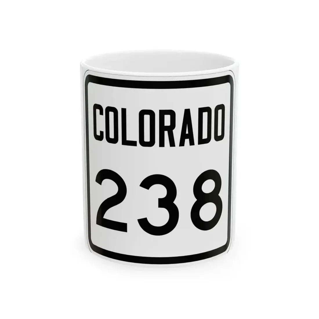Colorado 238 1946 (Colorado) (Road Sign) White Coffee Mug 11oz - Go Mug Yourself