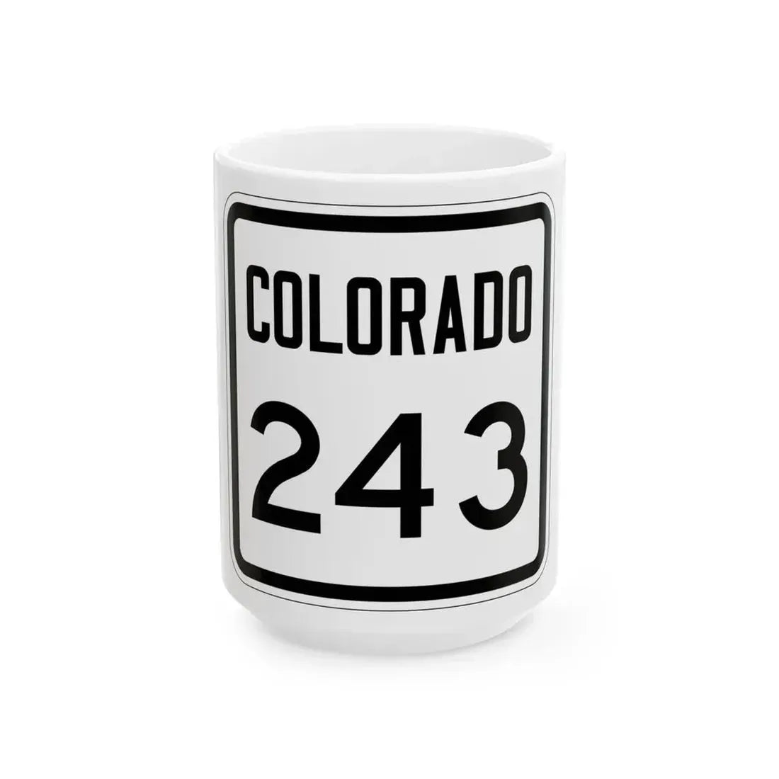 Colorado 243 1946 (Colorado) (Road Sign) White Coffee Mug 15oz - Go Mug Yourself