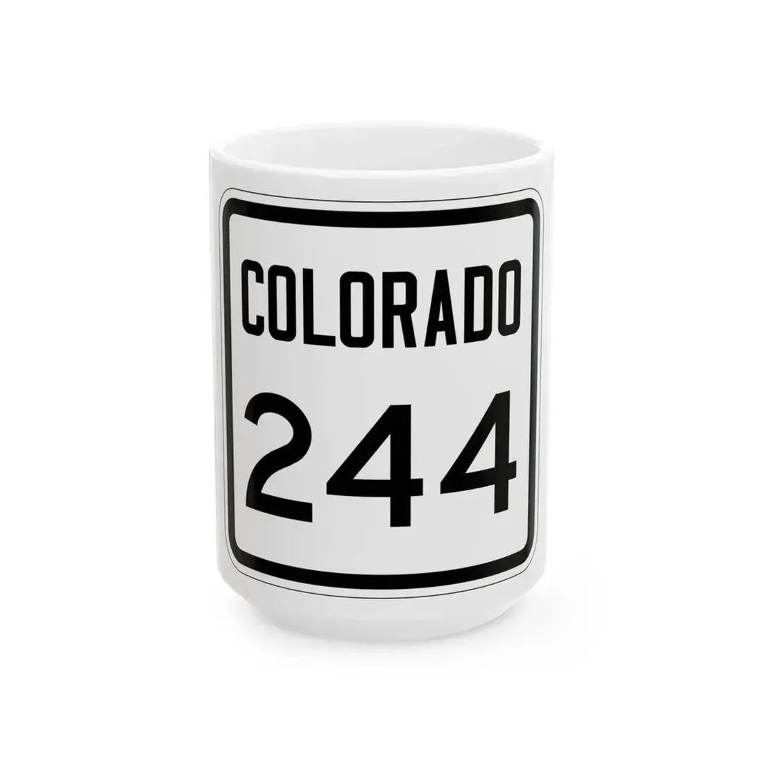 Colorado 244 1946 (Colorado) (Road Sign) White Coffee Mug 15oz - Go Mug Yourself