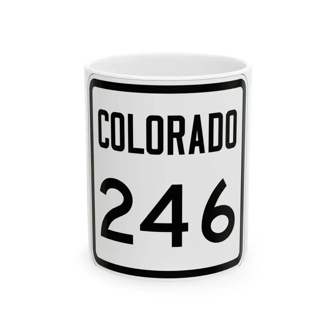 Colorado 246 1946 (Colorado) (Road Sign) White Coffee Mug 11oz - Go Mug Yourself