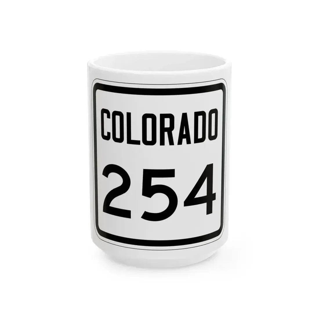 Colorado 254 1946 (Colorado) (Road Sign) White Coffee Mug 15oz - Go Mug Yourself
