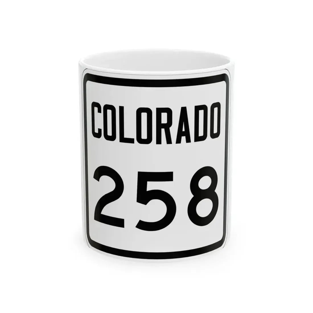 Colorado 258 1946 (Colorado) (Road Sign) White Coffee Mug 11oz - Go Mug Yourself