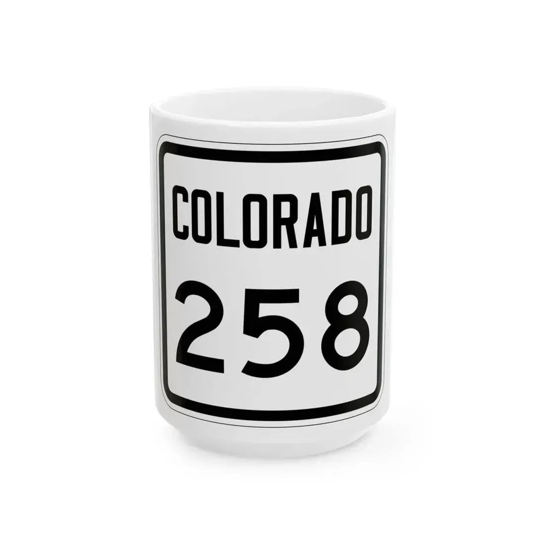 Colorado 258 1946 (Colorado) (Road Sign) White Coffee Mug 15oz - Go Mug Yourself