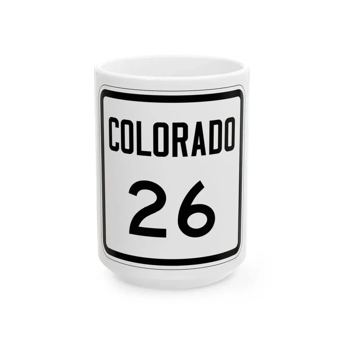 Colorado 26 1946 (Colorado) (Road Sign) White Coffee Mug 15oz - Go Mug Yourself