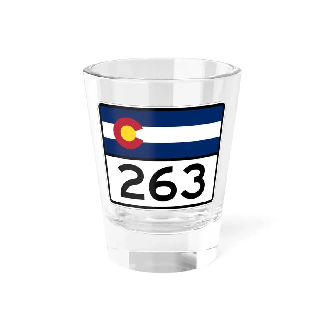 Colorado 263 wide (Colorado) (Road Sign) Shot Glass 1.5oz 1.5oz - Go Mug Yourself