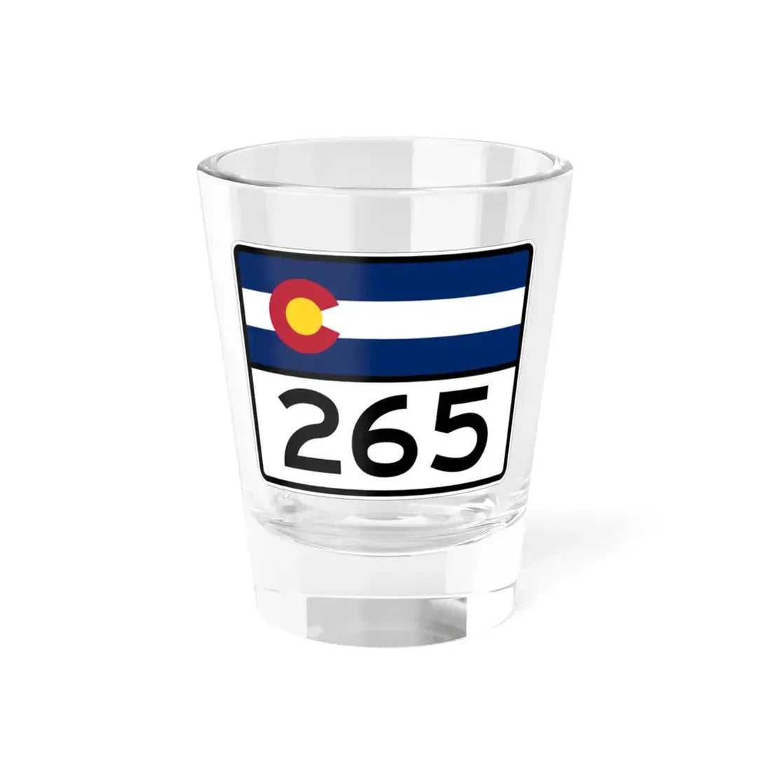 Colorado 265 wide (Colorado) (Road Sign) Shot Glass 1.5oz 1.5oz - Go Mug Yourself