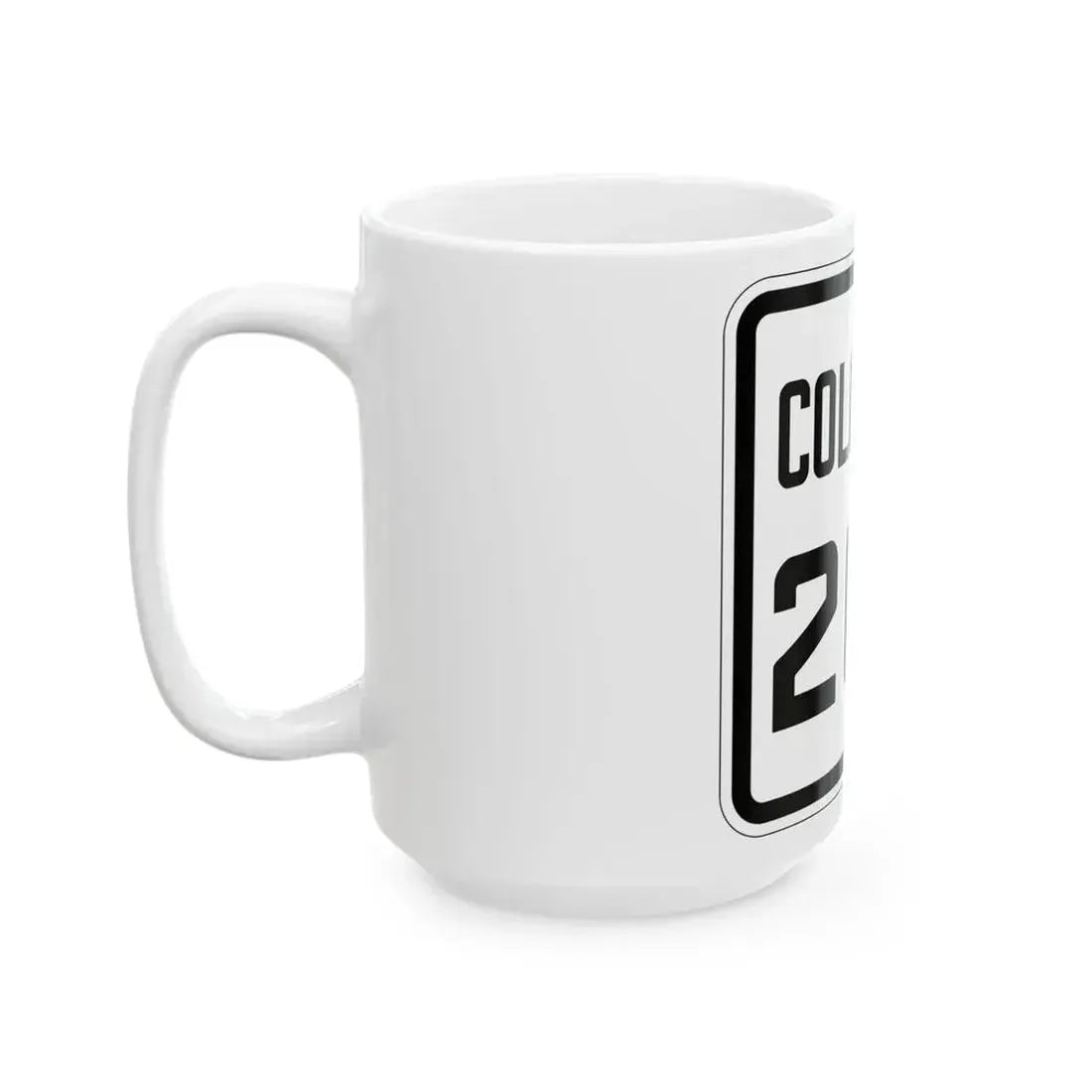 Colorado 266 1926 (Colorado) (Road Sign) White Coffee Mug - Go Mug Yourself