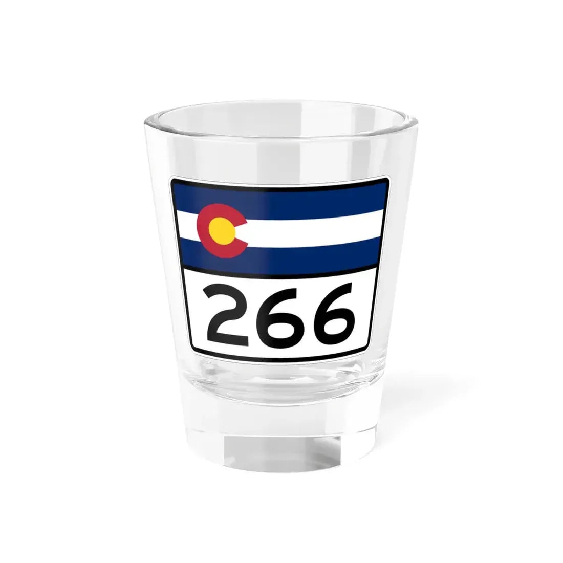 Colorado 266 wide (Colorado) (Road Sign) Shot Glass 1.5oz 1.5oz - Go Mug Yourself