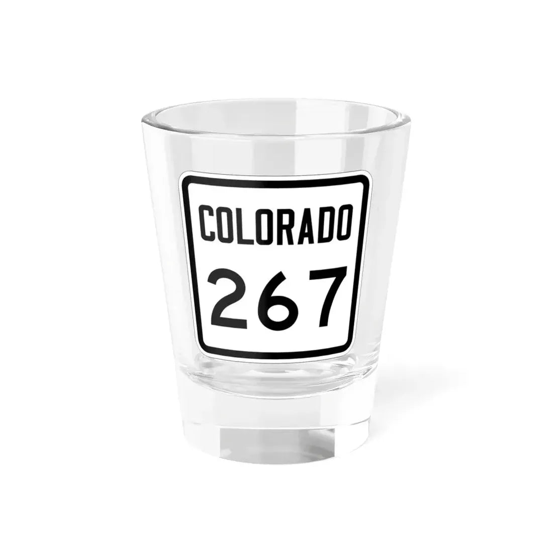 Colorado 267 1946 (Colorado) (Road Sign) Shot Glass 1.5oz 1.5oz - Go Mug Yourself