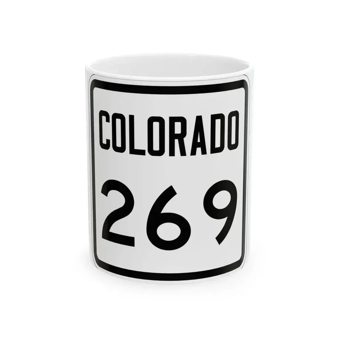 Colorado 269 1946 (Colorado) (Road Sign) White Coffee Mug 11oz - Go Mug Yourself