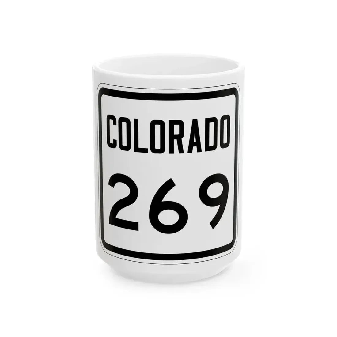 Colorado 269 1946 (Colorado) (Road Sign) White Coffee Mug 15oz - Go Mug Yourself