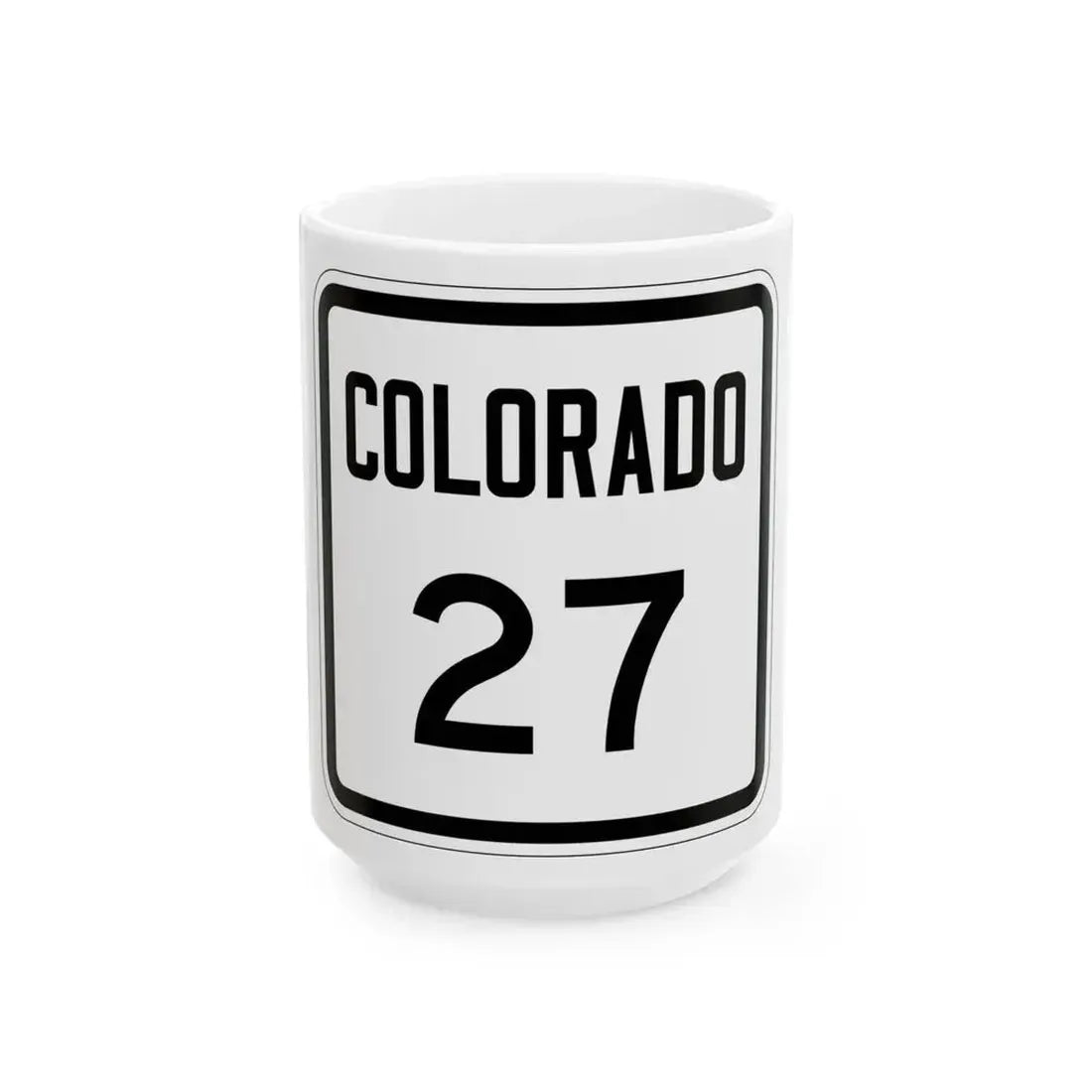 Colorado 27 1946 (Colorado) (Road Sign) White Coffee Mug 15oz - Go Mug Yourself
