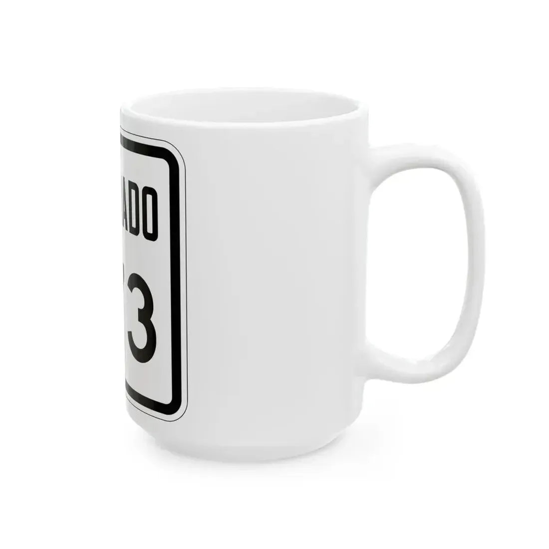 Colorado 273 1946 (Colorado) (Road Sign) White Coffee Mug - Go Mug Yourself