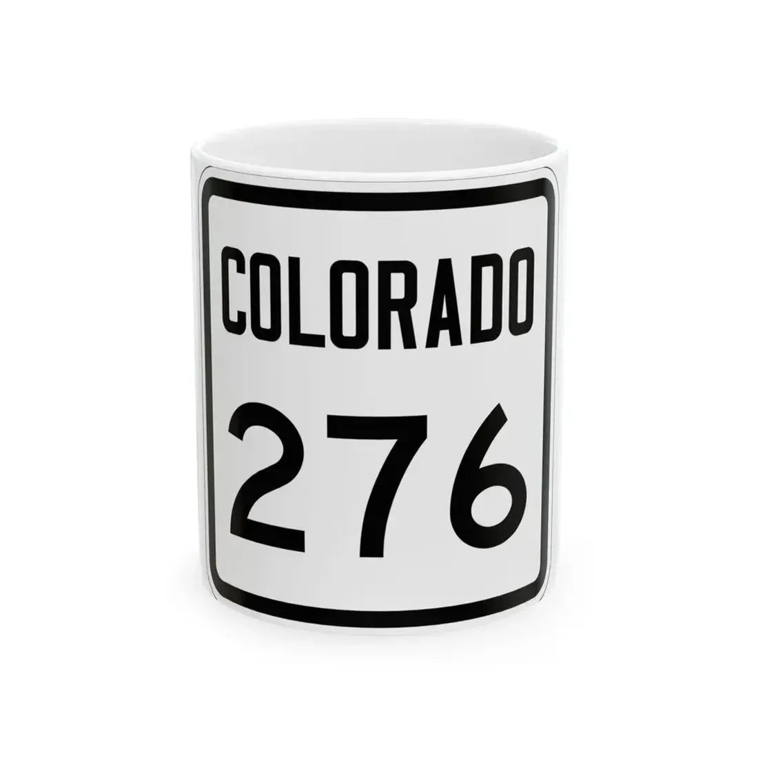 Colorado 276 1946 (Colorado) (Road Sign) White Coffee Mug 11oz - Go Mug Yourself