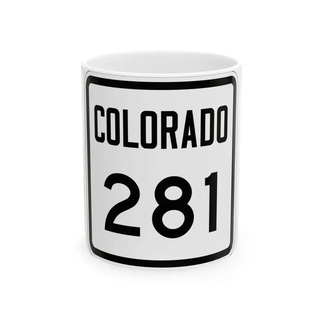 Colorado 281 1946 (Colorado) (Road Sign) White Coffee Mug 11oz - Go Mug Yourself