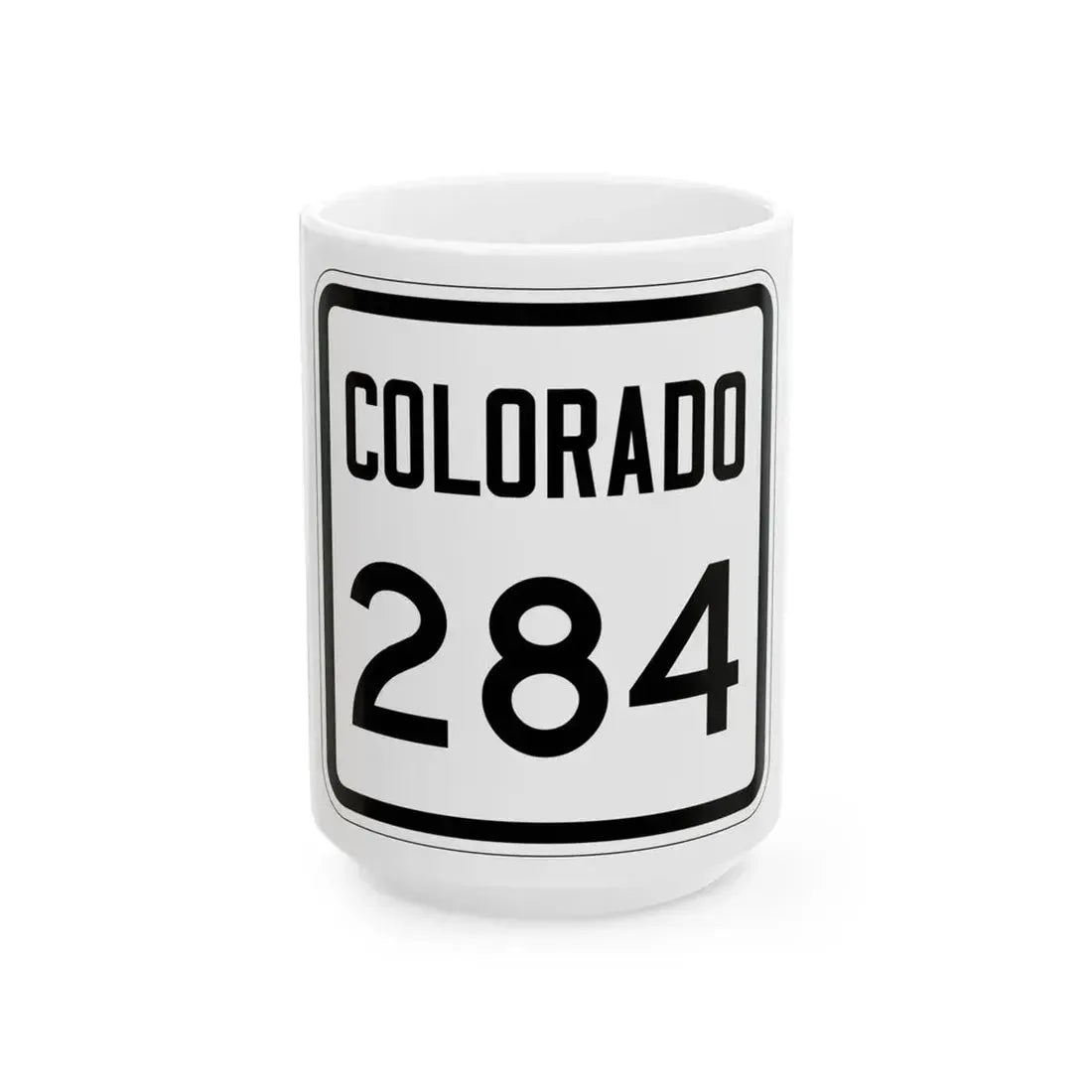Colorado 284 1946 (Colorado) (Road Sign) White Coffee Mug 15oz - Go Mug Yourself