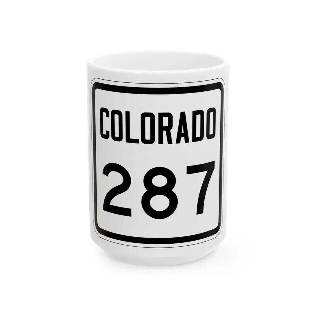 Colorado 287 1946 (Colorado) (Road Sign) White Coffee Mug 15oz - Go Mug Yourself
