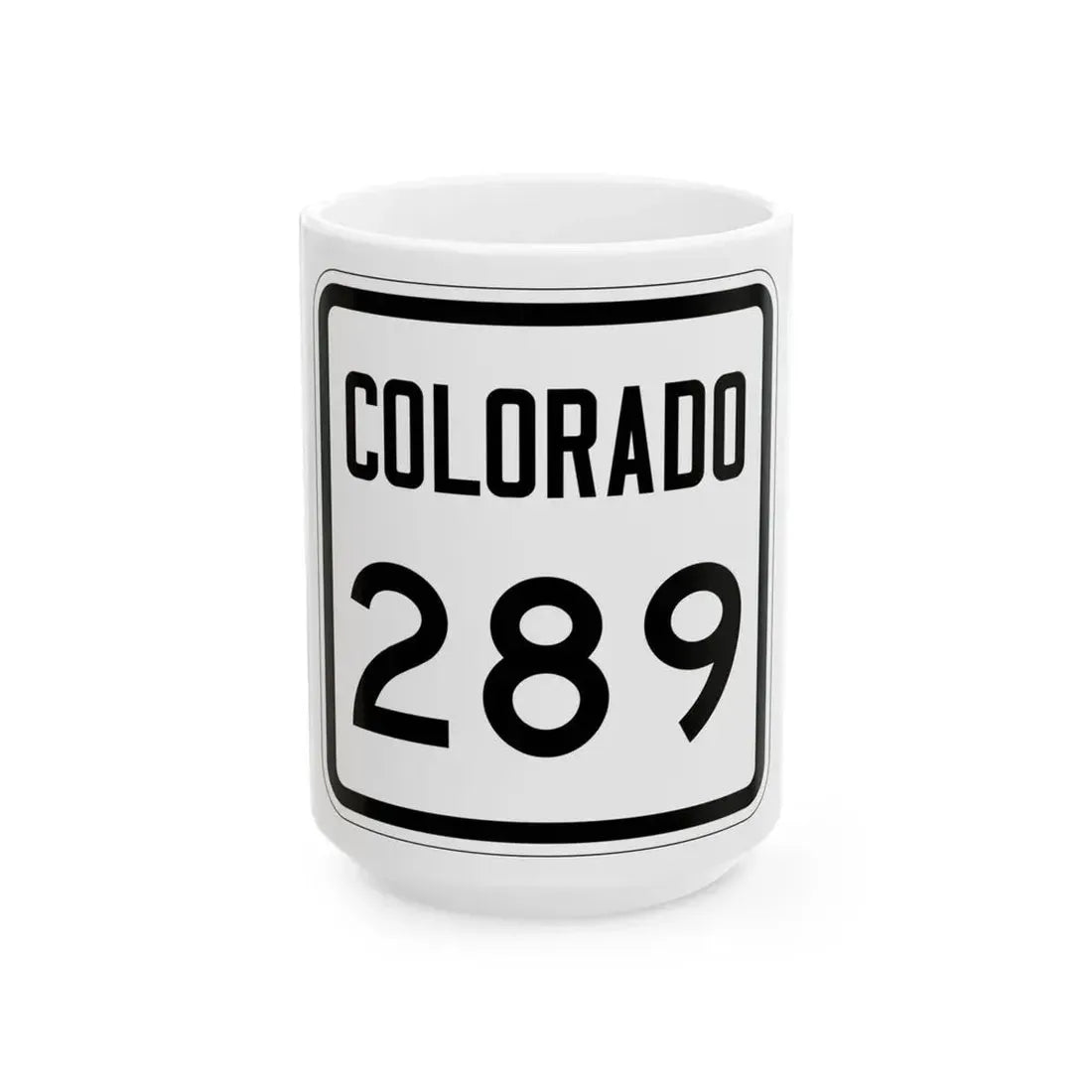 Colorado 289 1946 (Colorado) (Road Sign) White Coffee Mug 15oz - Go Mug Yourself