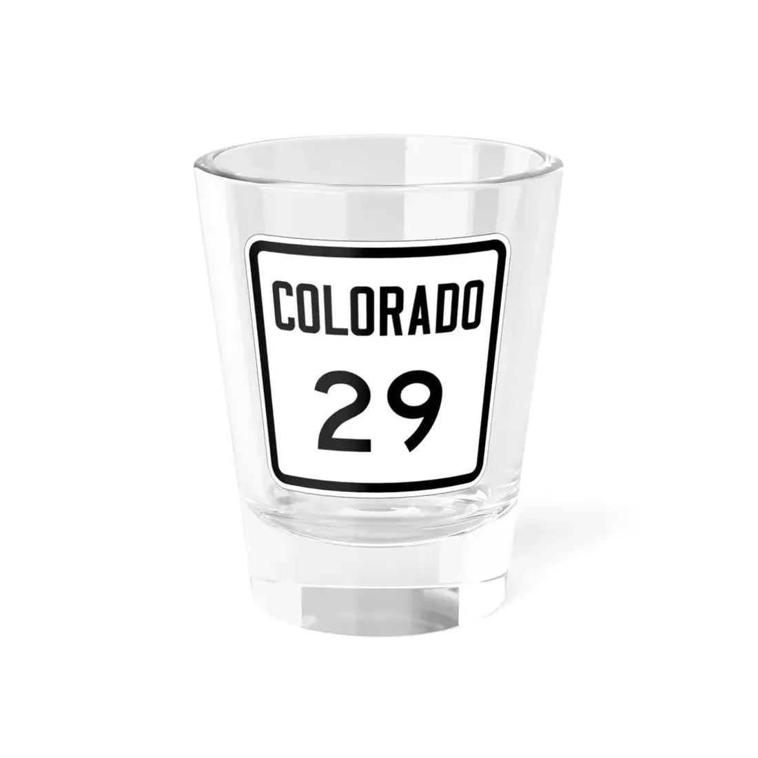 Colorado 29 1946 (Colorado) (Road Sign) Shot Glass 1.5oz 1.5oz - Go Mug Yourself
