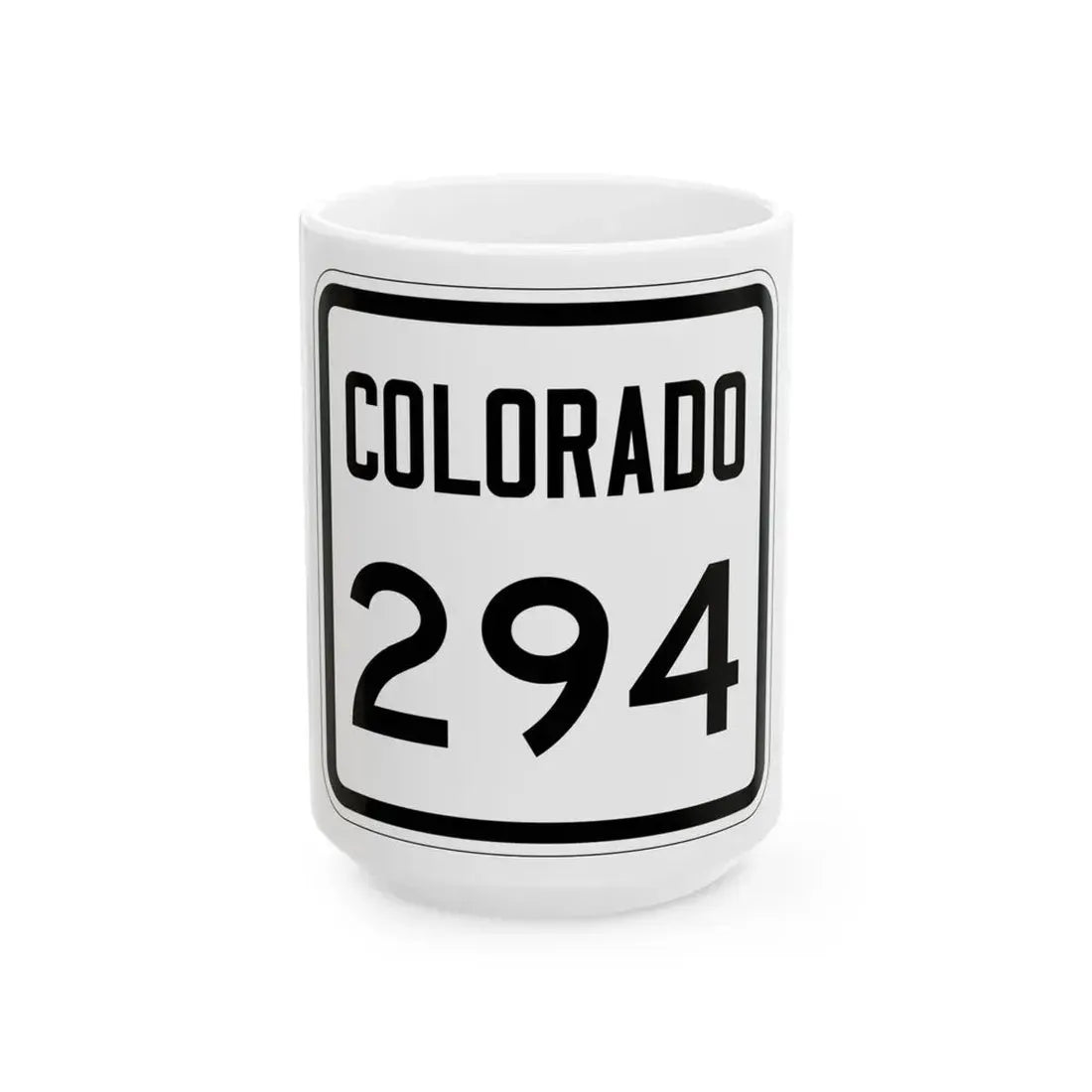 Colorado 294 1946 (Colorado) (Road Sign) White Coffee Mug 15oz - Go Mug Yourself