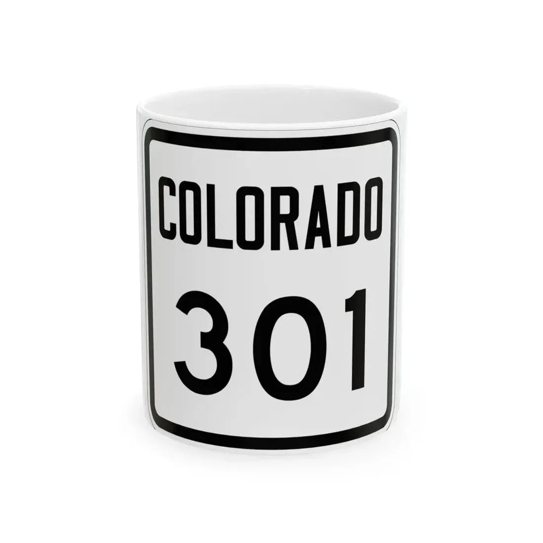 Colorado 301 1946 (Colorado) (Road Sign) White Coffee Mug 11oz - Go Mug Yourself