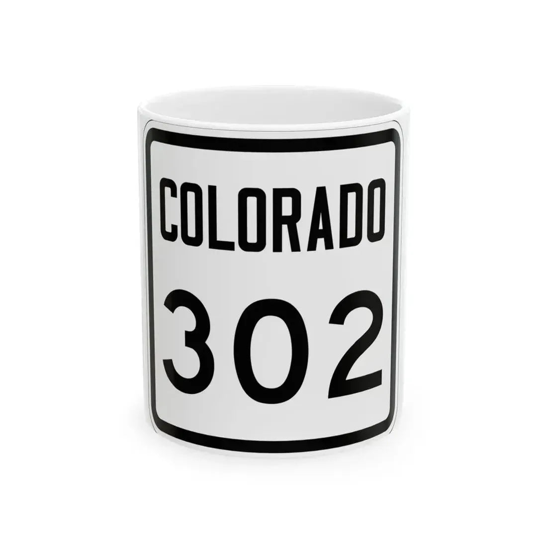 Colorado 302 1946 (Colorado) (Road Sign) White Coffee Mug 11oz - Go Mug Yourself