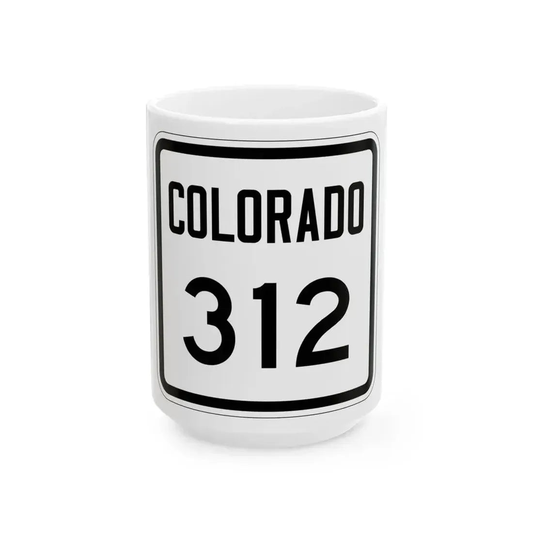 Colorado 312 1946 (Colorado) (Road Sign) White Coffee Mug 15oz - Go Mug Yourself