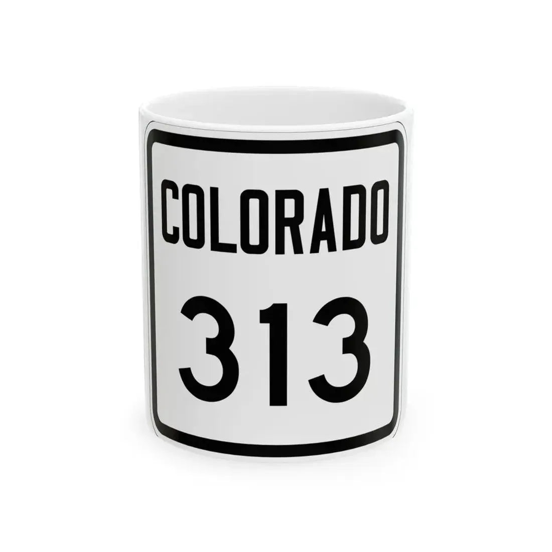 Colorado 313 1946 (Colorado) (Road Sign) White Coffee Mug 11oz - Go Mug Yourself