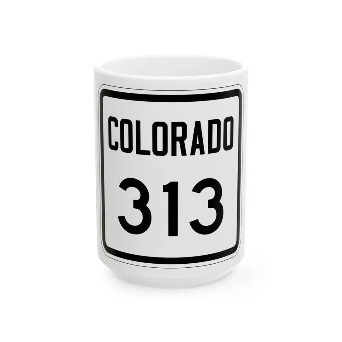 Colorado 313 1946 (Colorado) (Road Sign) White Coffee Mug 15oz - Go Mug Yourself