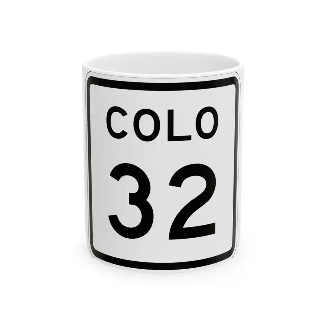 Colorado 32 1952 (Colorado) (Road Sign) White Coffee Mug 11oz - Go Mug Yourself