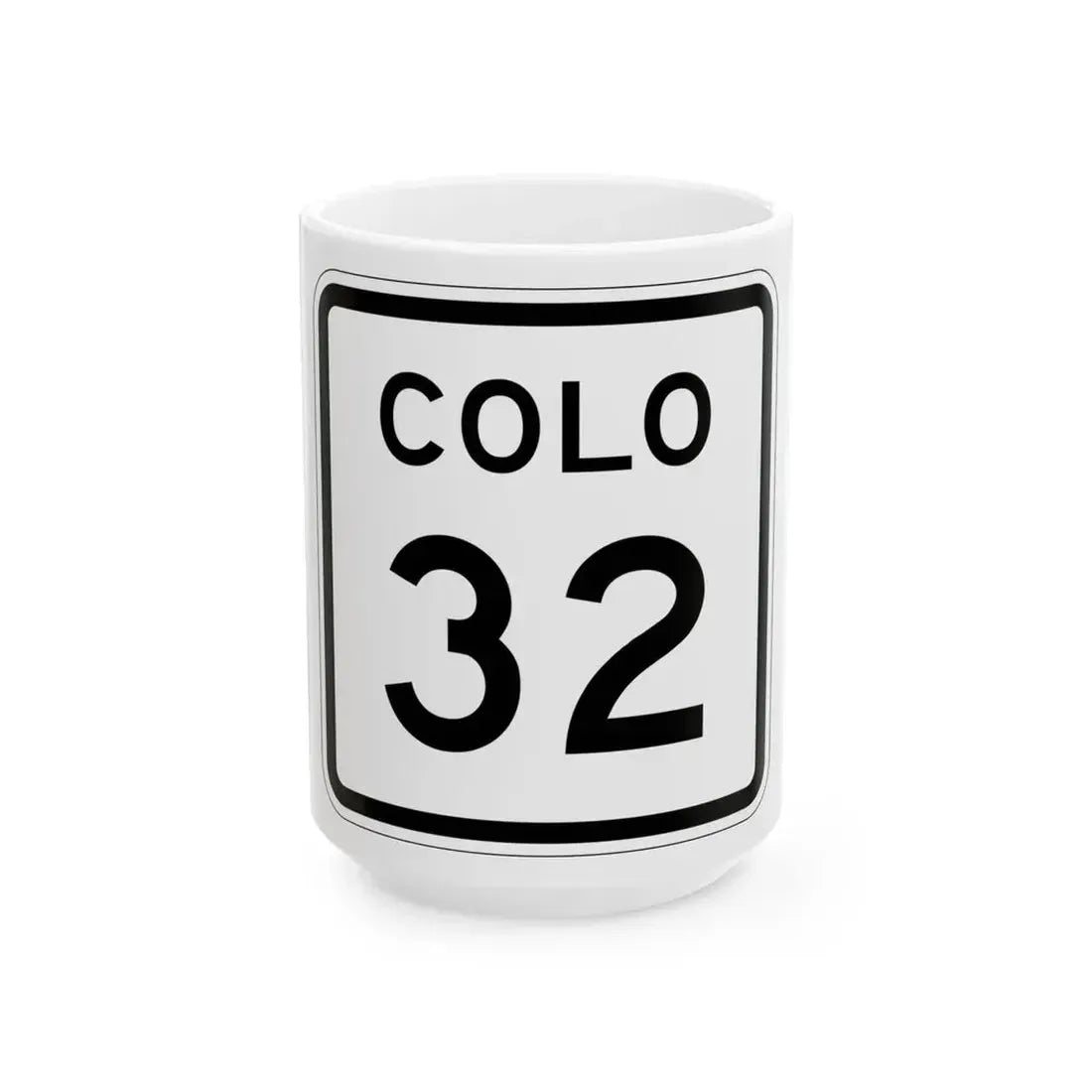 Colorado 32 1952 (Colorado) (Road Sign) White Coffee Mug 15oz - Go Mug Yourself