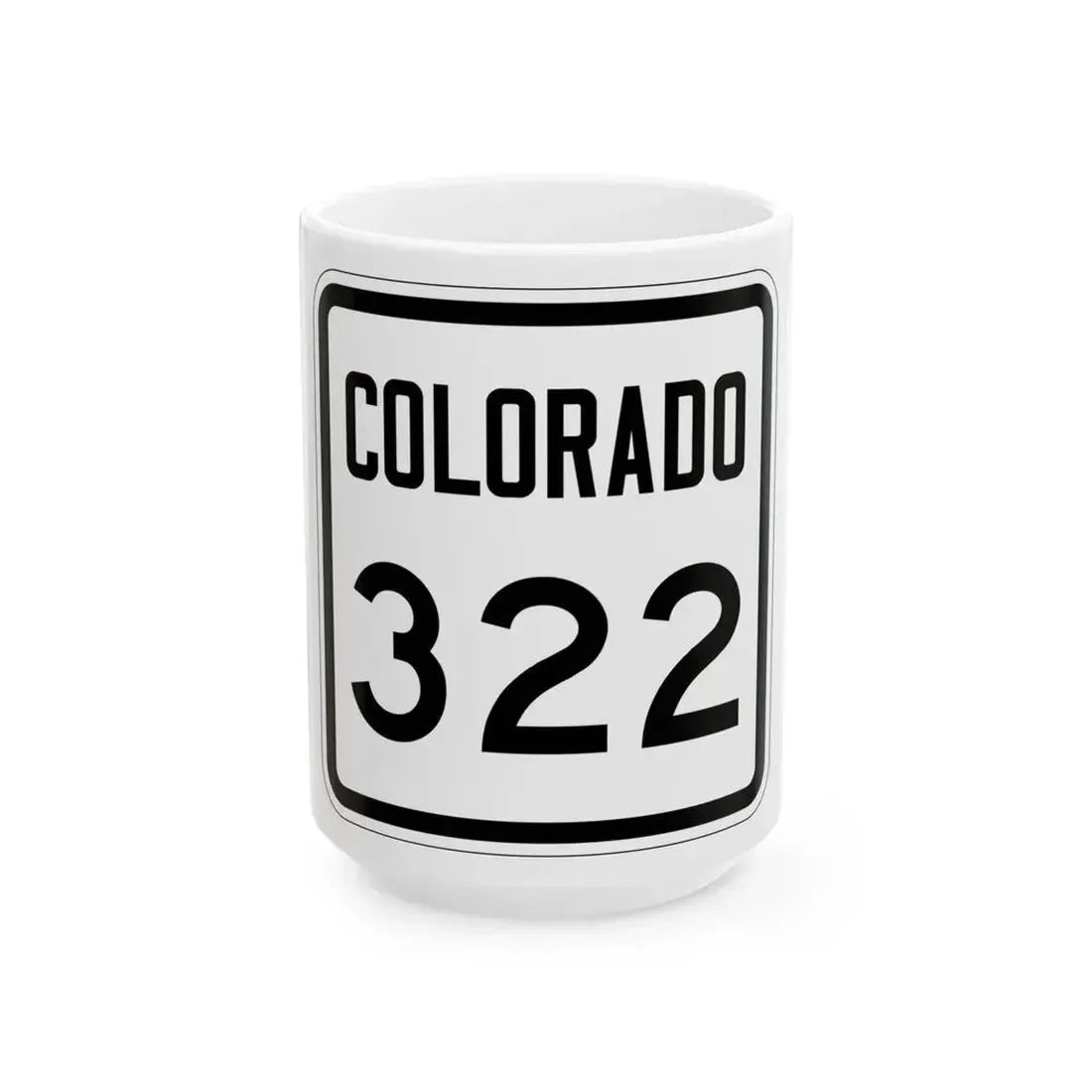 Colorado 322 1946 (Colorado) (Road Sign) White Coffee Mug 15oz - Go Mug Yourself