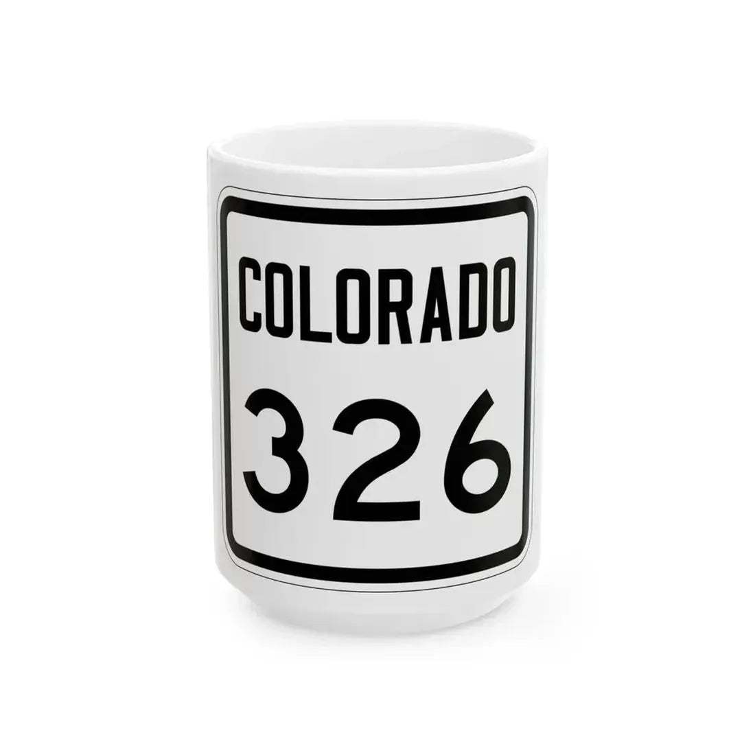 Colorado 326 1946 (Colorado) (Road Sign) White Coffee Mug 15oz - Go Mug Yourself