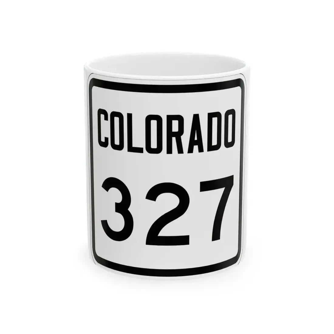 Colorado 327 1946 (Colorado) (Road Sign) White Coffee Mug 11oz - Go Mug Yourself