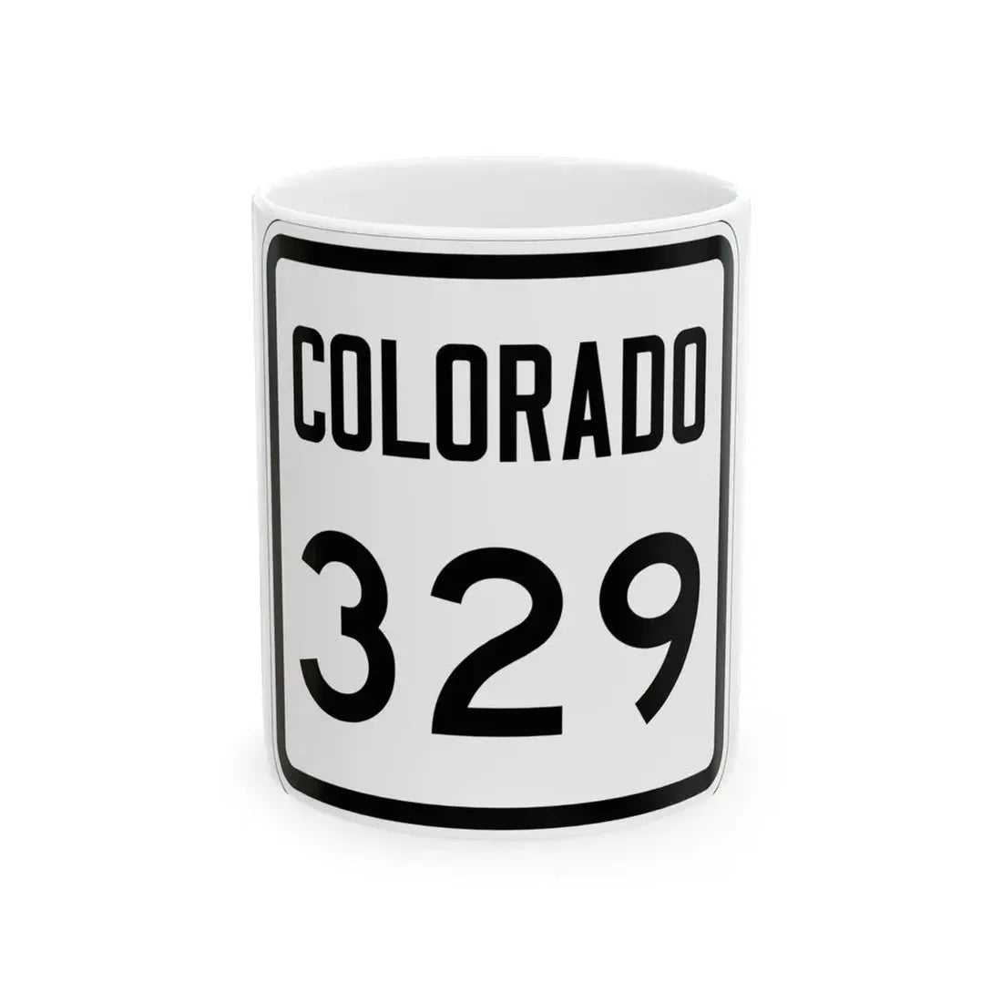 Colorado 329 1946 (Colorado) (Road Sign) White Coffee Mug 11oz - Go Mug Yourself