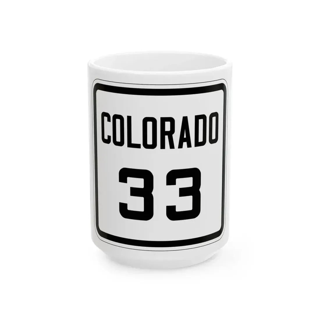 Colorado 33 1926 (Colorado) (Road Sign) White Coffee Mug 15oz - Go Mug Yourself