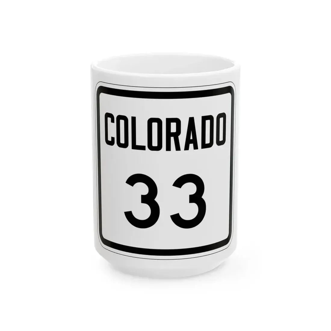 Colorado 33 1946 (Colorado) (Road Sign) White Coffee Mug 15oz - Go Mug Yourself