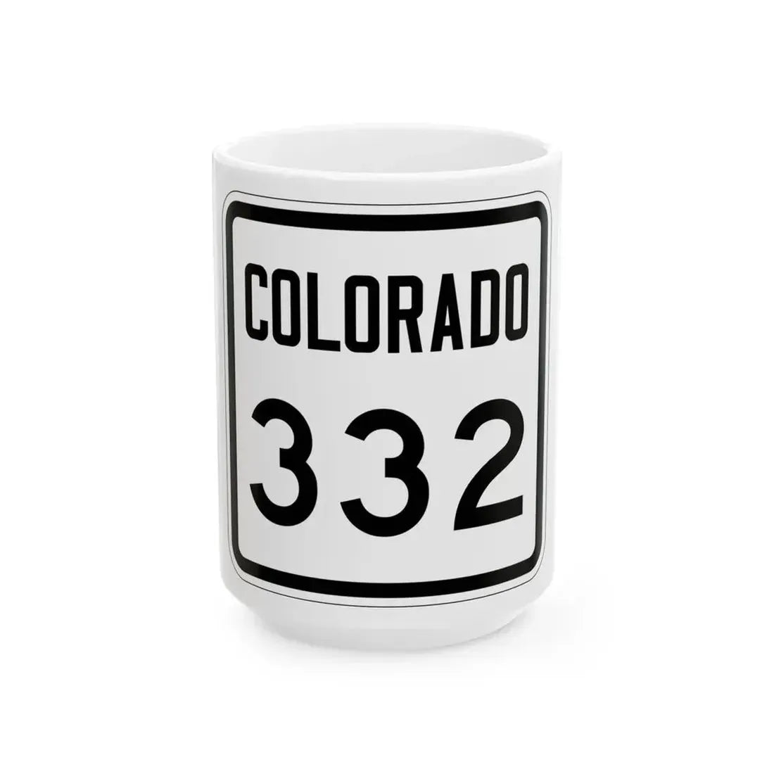 Colorado 332 1946 (Colorado) (Road Sign) White Coffee Mug 15oz - Go Mug Yourself