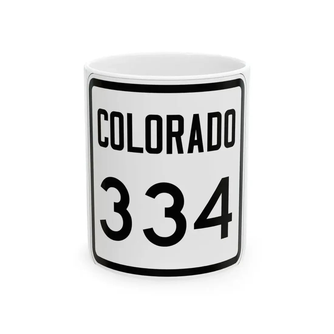 Colorado 334 1946 (Colorado) (Road Sign) White Coffee Mug 11oz - Go Mug Yourself