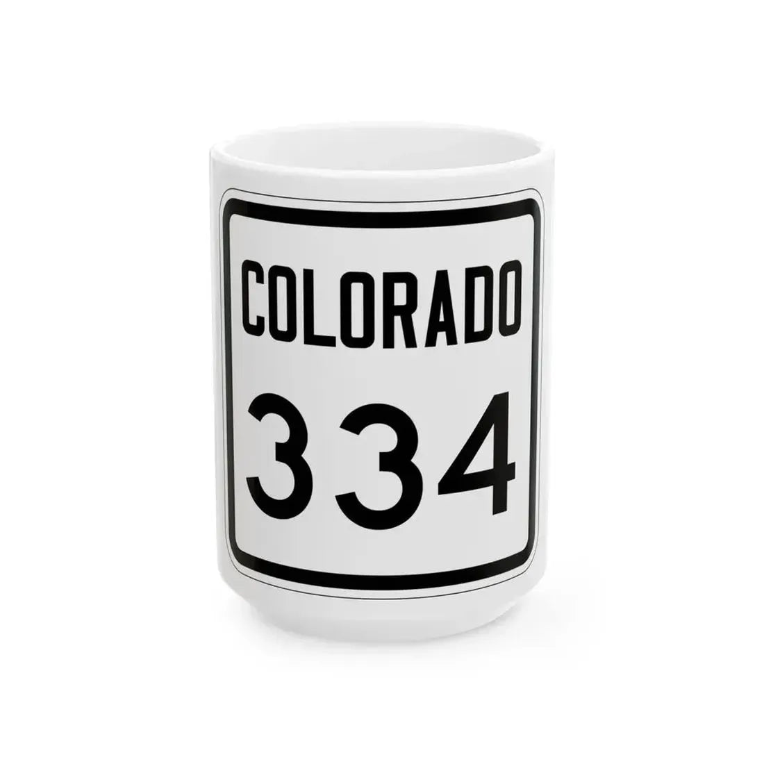 Colorado 334 1946 (Colorado) (Road Sign) White Coffee Mug 15oz - Go Mug Yourself