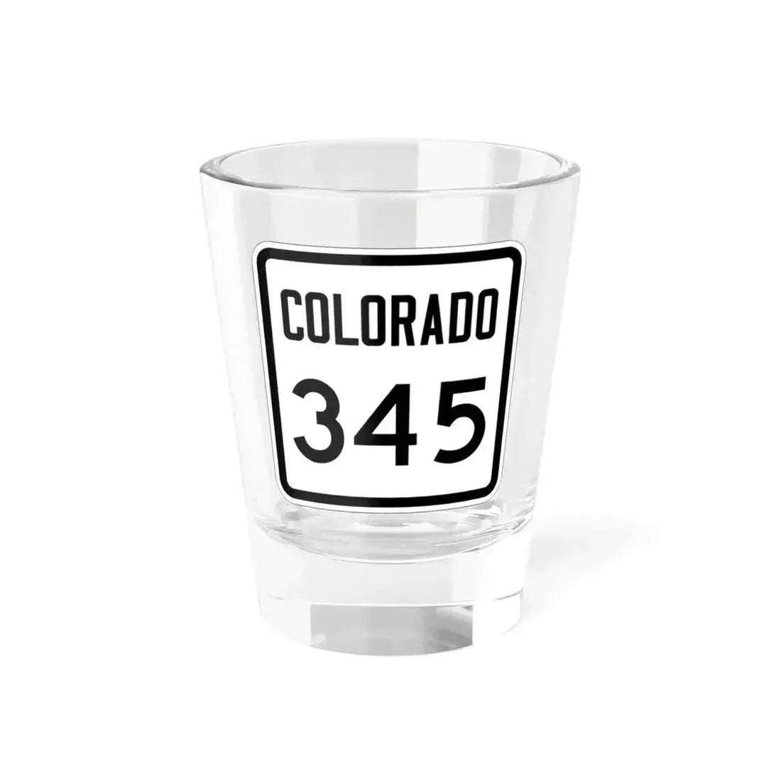 Colorado 345 1946 (Colorado) (Road Sign) Shot Glass 1.5oz 1.5oz - Go Mug Yourself