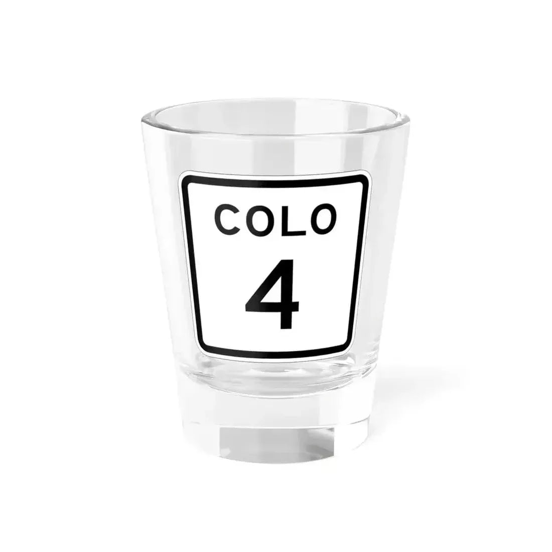 Colorado 4 1952 (Colorado) (Road Sign) Shot Glass 1.5oz 1.5oz - Go Mug Yourself