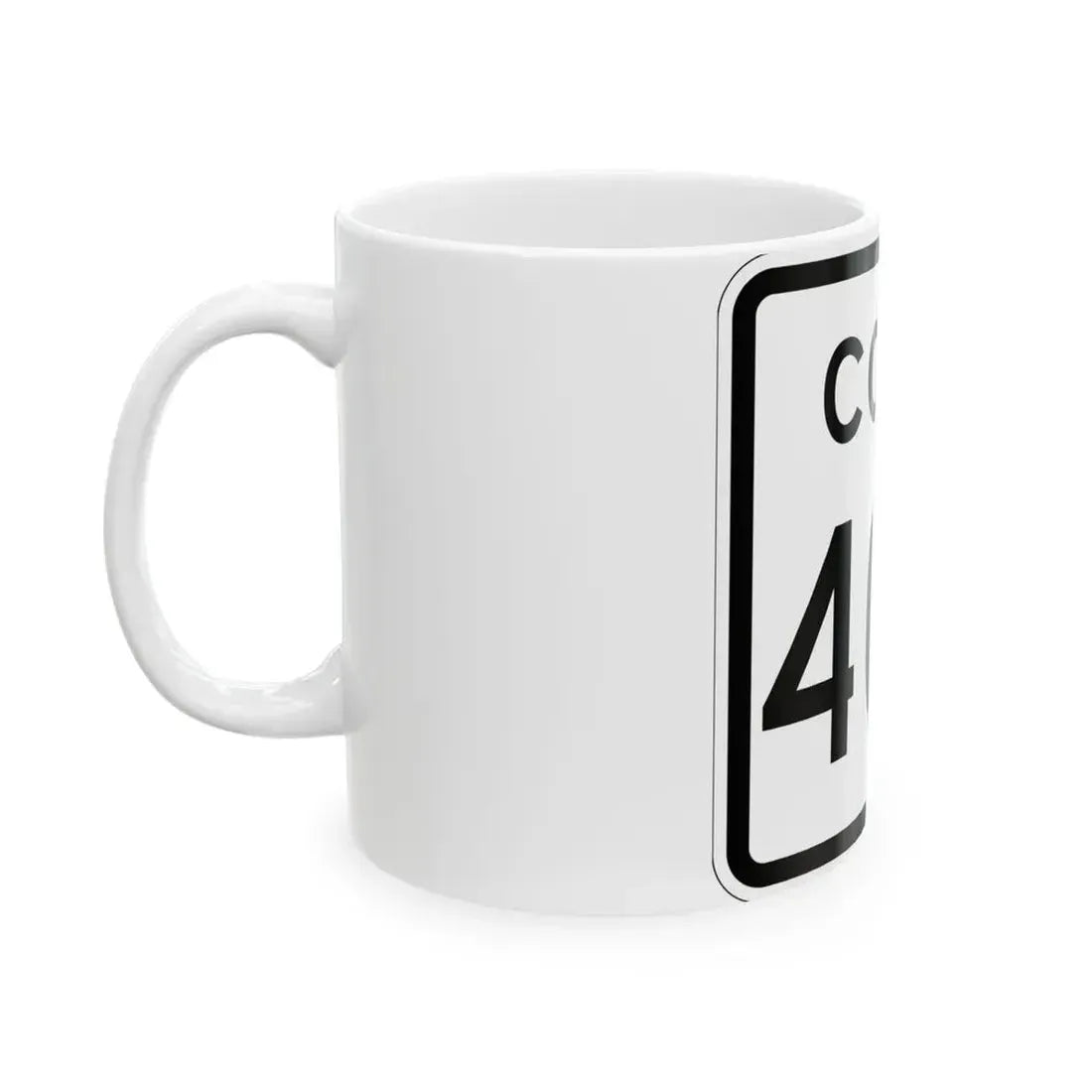 Colorado 400 1952 (Colorado) (Road Sign) White Coffee Mug - Go Mug Yourself