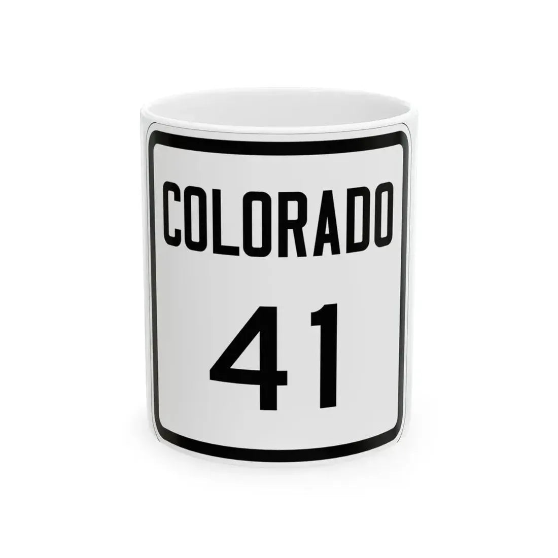 Colorado 41 1946 (Colorado) (Road Sign) White Coffee Mug 11oz - Go Mug Yourself