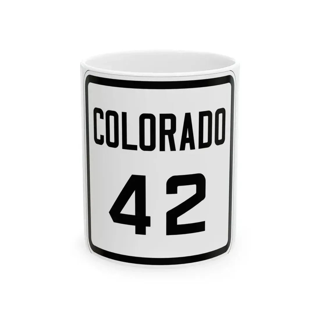 Colorado 42 1926 (Colorado) (Road Sign) White Coffee Mug 11oz - Go Mug Yourself