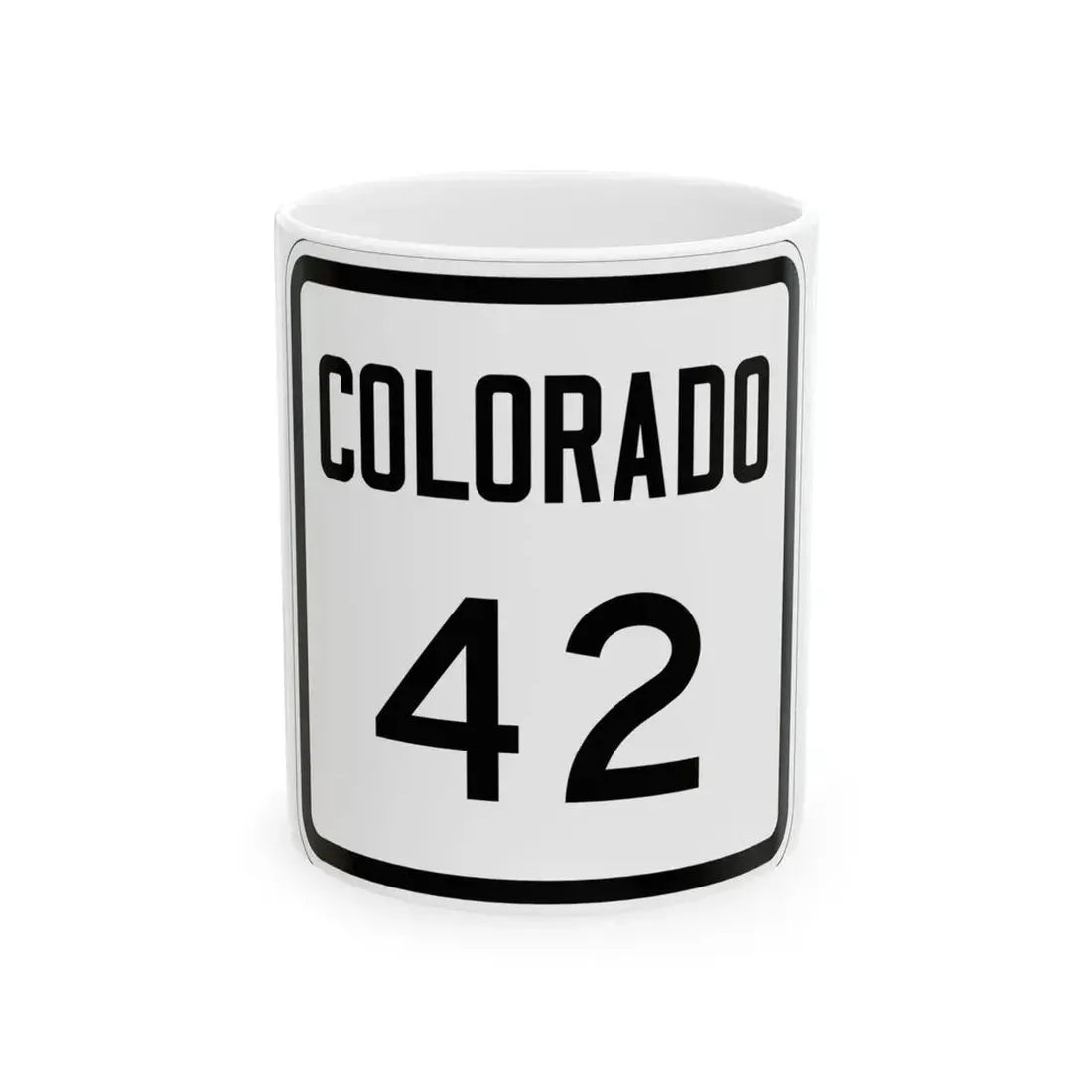 Colorado 42 1946 (Colorado) (Road Sign) White Coffee Mug 11oz - Go Mug Yourself