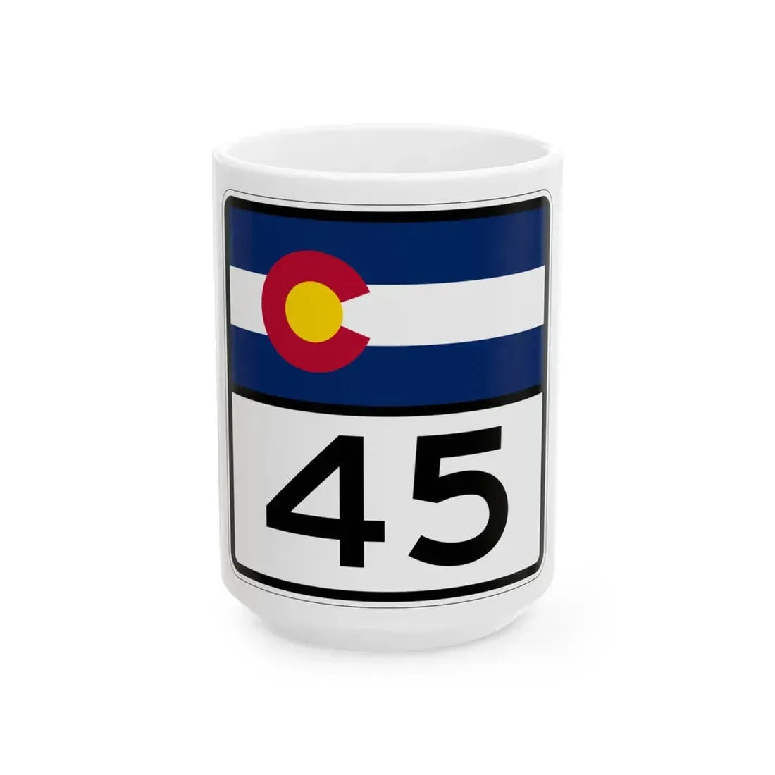 Colorado 45 (Colorado) (Road Sign) White Coffee Mug 15oz - Go Mug Yourself